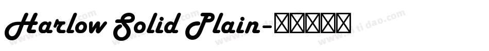 Harlow Solid Plain字体转换